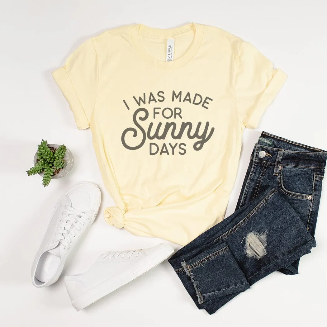 Made For Sunny Days Graphic T-Shirt - SU165