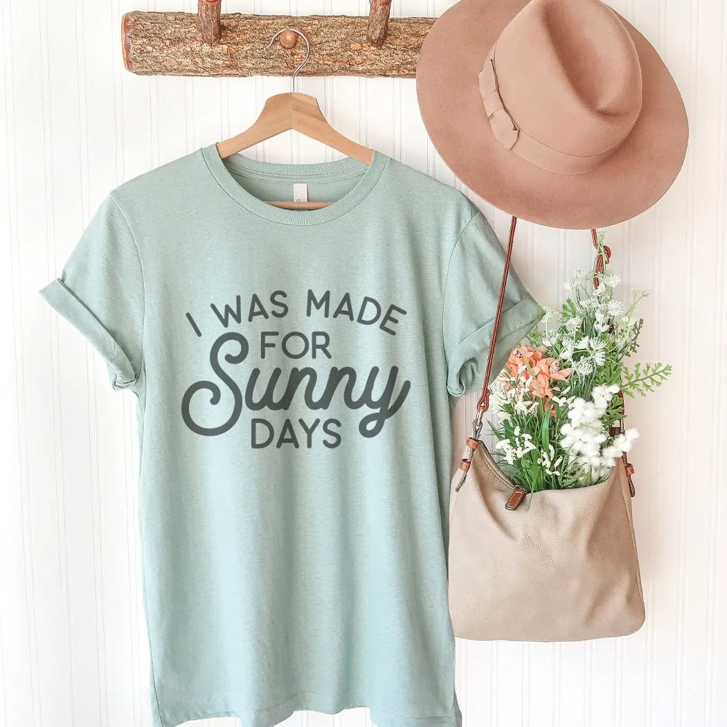 Made For Sunny Days Graphic T-Shirt - SU165