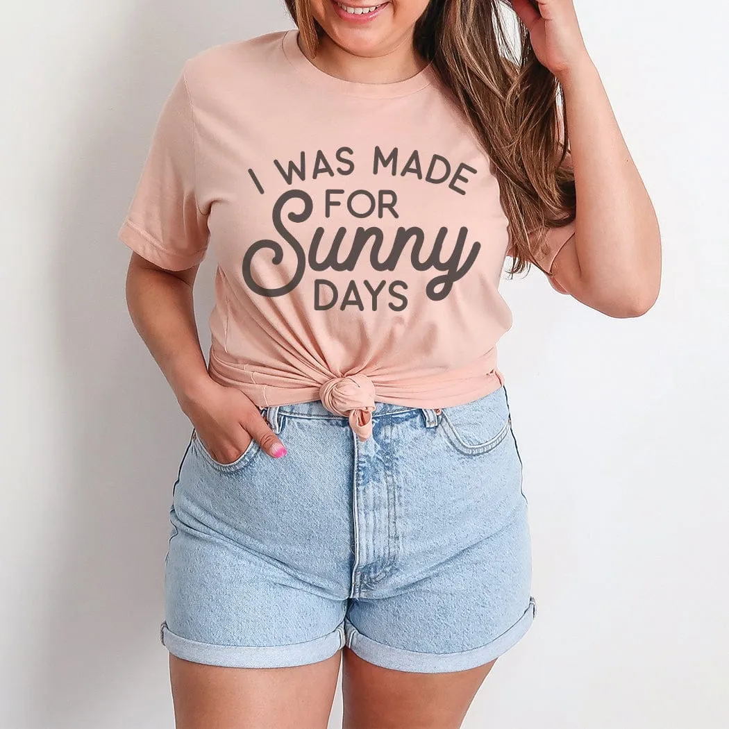 Made For Sunny Days Graphic T-Shirt - SU165