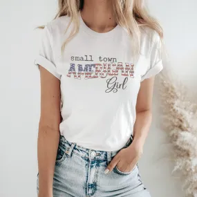 Small Town American Girl Patriotic Graphic T-Shirt - WE150