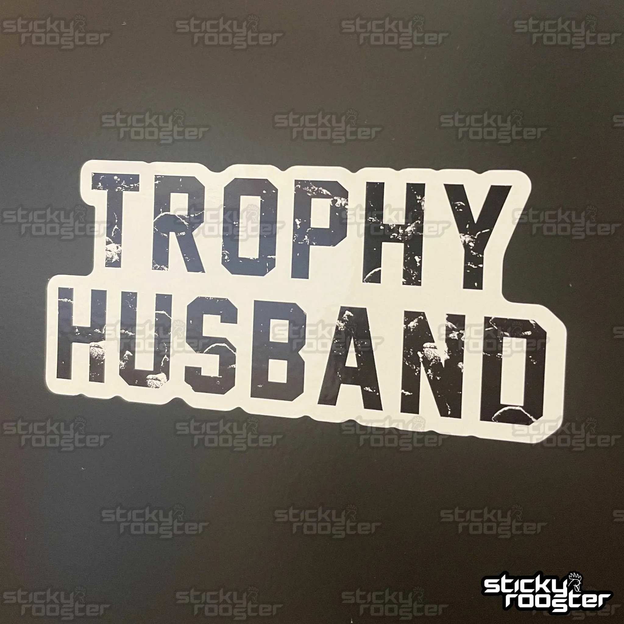 Trophy Husband sticker